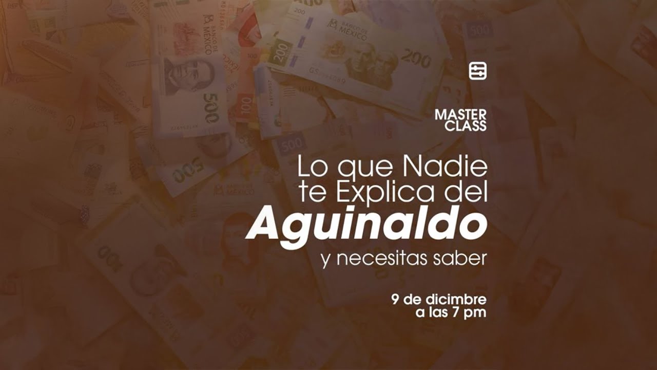 #MASTERCLASS: Lo que nadie te explica del #Aguinaldo #2025 y necesitas saber  | #ContaParaTodos