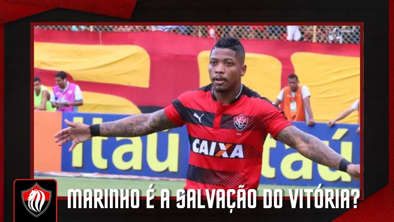 MARINHO PODE SER A SALVAÇÃO DO VITÓRIA EM 2026?