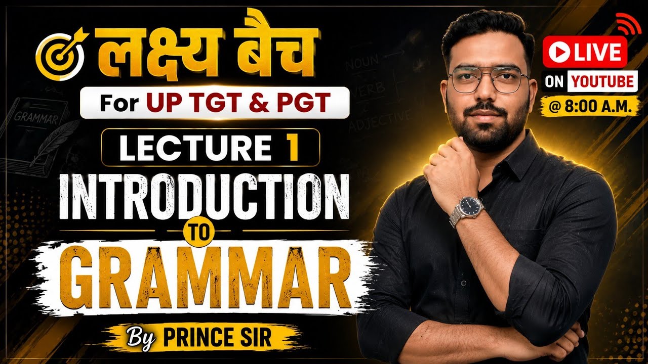 Introduction to English Grammar | Lecture 1 | Lakshya Batch by Prince Sir |SSC, Bank, NDA, TGT PGT