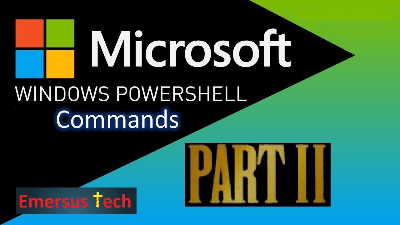 PowerShell Commands Part II