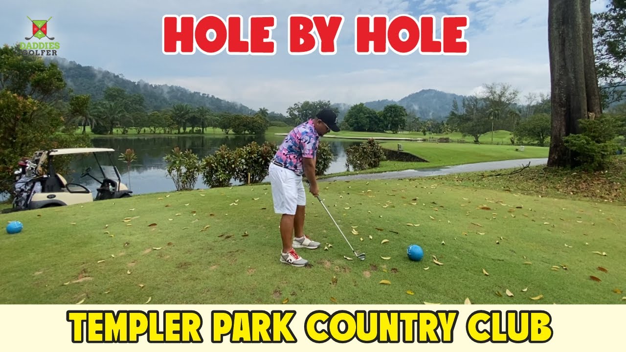 Hole by Hole | Templer Park Country Club