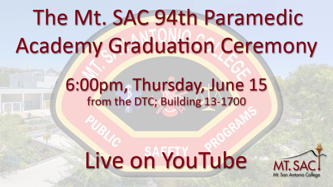 The Mt SAC 94th Paramedic Academy graduation ceremony