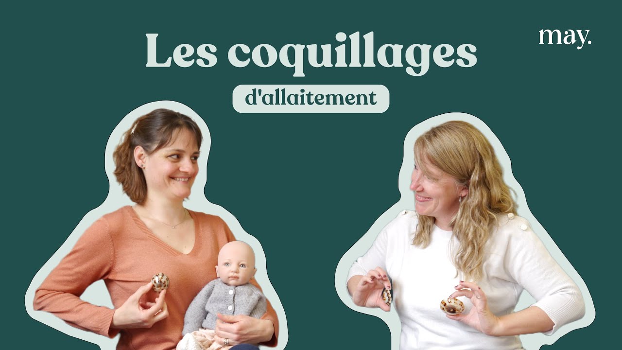 Les coquillages d'allaitement - La minute May