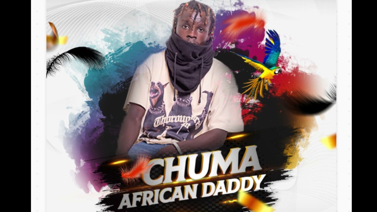 chuma  african daddy x gavu family