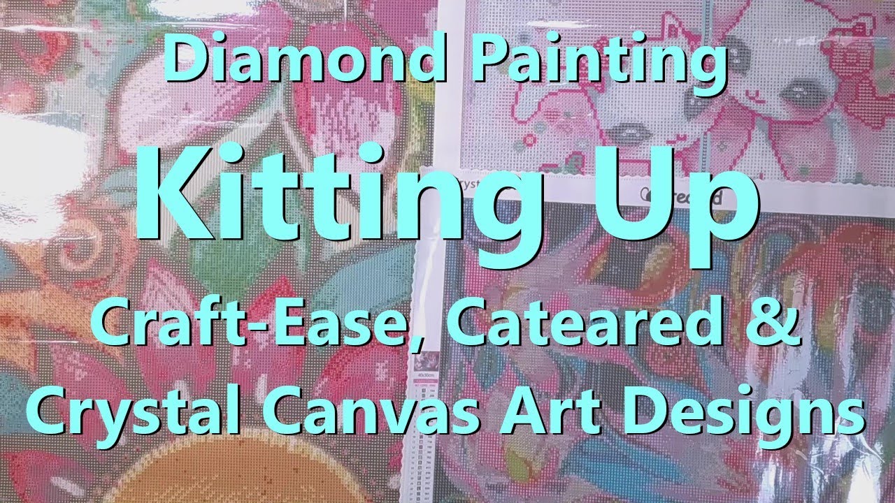 Diamond Painting Kitting Up - Craft-Ease, Cateared and Crystal Canvas Art Designs