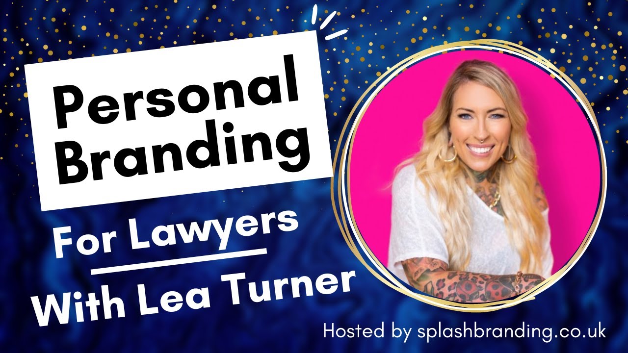 Personal Branding for Lawyers - with Lea Turner & Daisy Doardo
