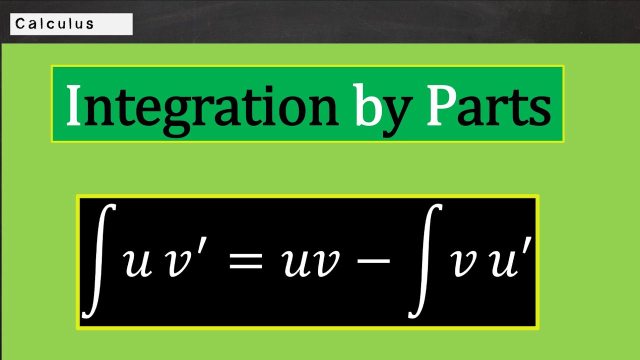 Integration by Parts