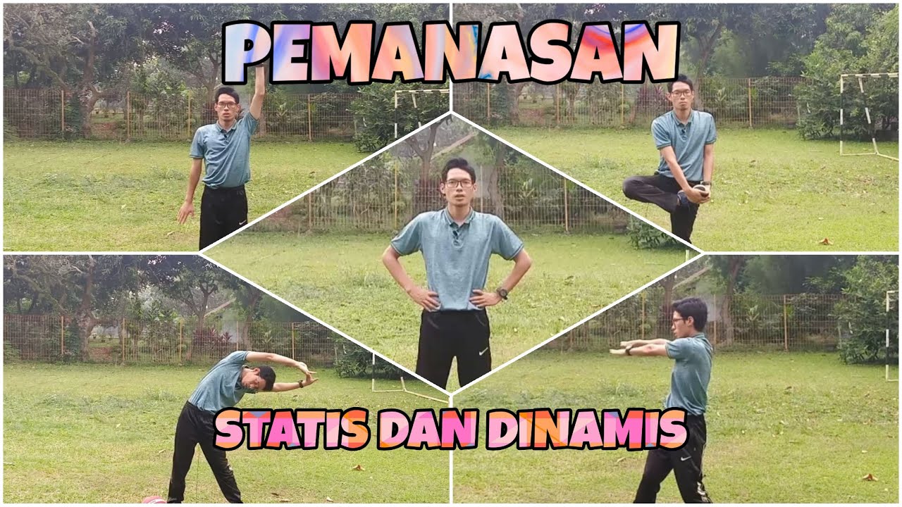 Pemanasan Statis dan Dinamis Sebelum Berolahraga
