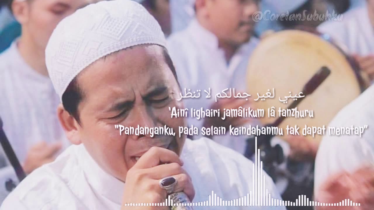 Suluk 'Aini lighairi Jamalikum Lirik Dan Arti