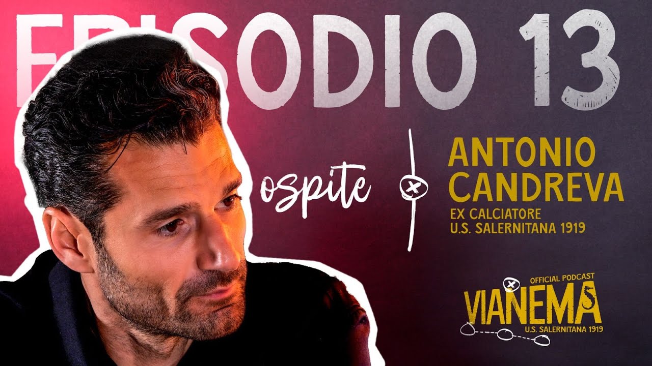 Vianema EP 13 con Antonio Candreva