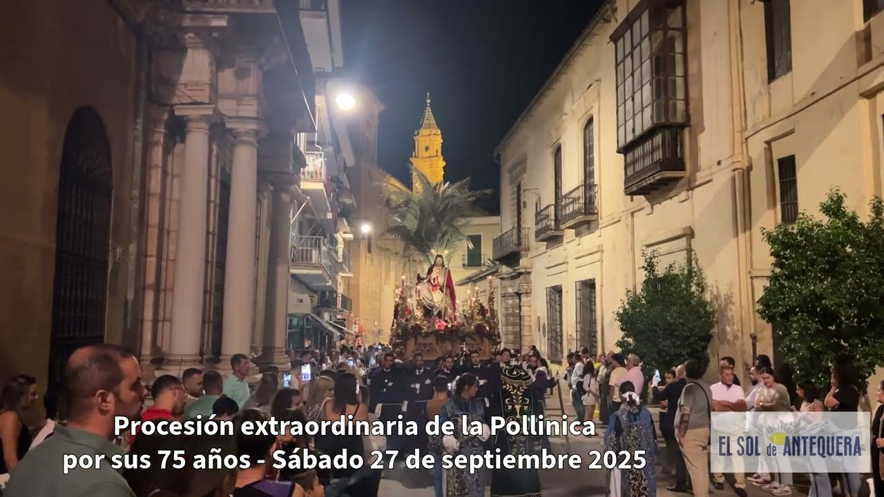 🟣 Procesión Extraordinaria - Pollinica Antequera 2025- Lucena