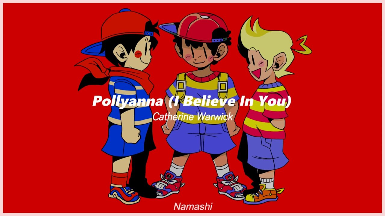 Earthbound / MOTHER | Pollyanna (I Believe In You) - Catherine Warwick | Sub. Español