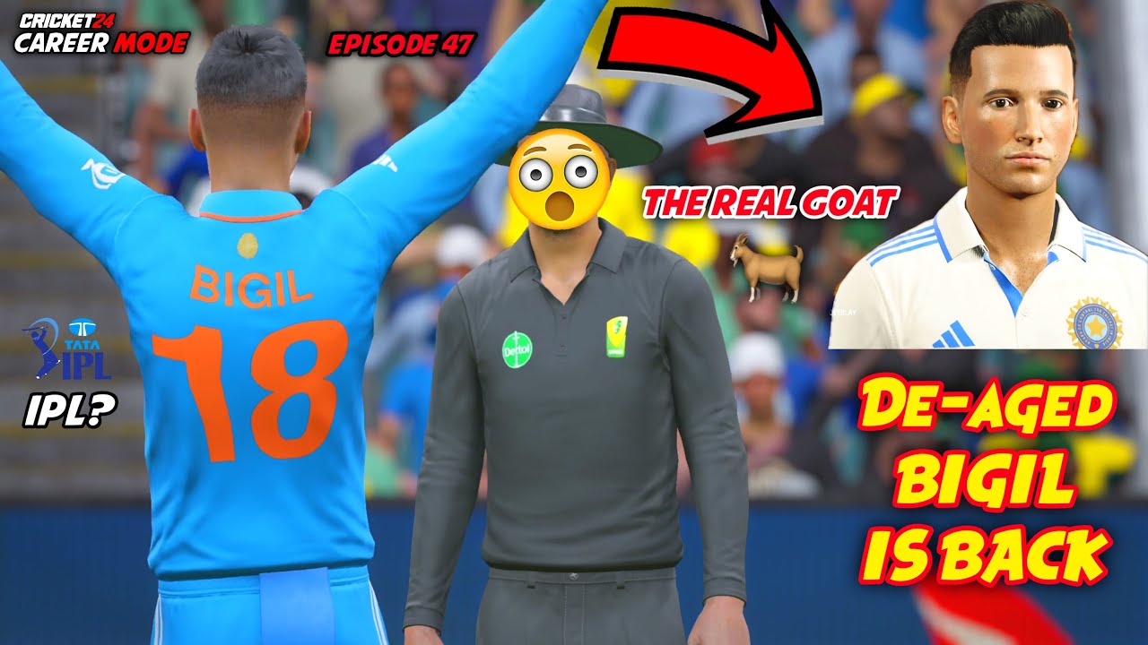De-aged BIGIL IS BACK😈🔥 CRICKET 24 CAREER MODE EP 47