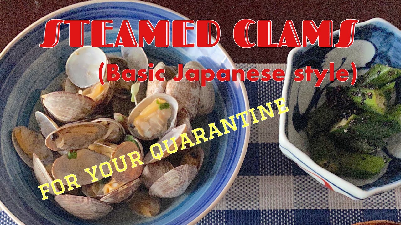 STEAMED CLAMS recipe (BASIC JAPANESE STYLE, ASARI SAKAMUSHI )
