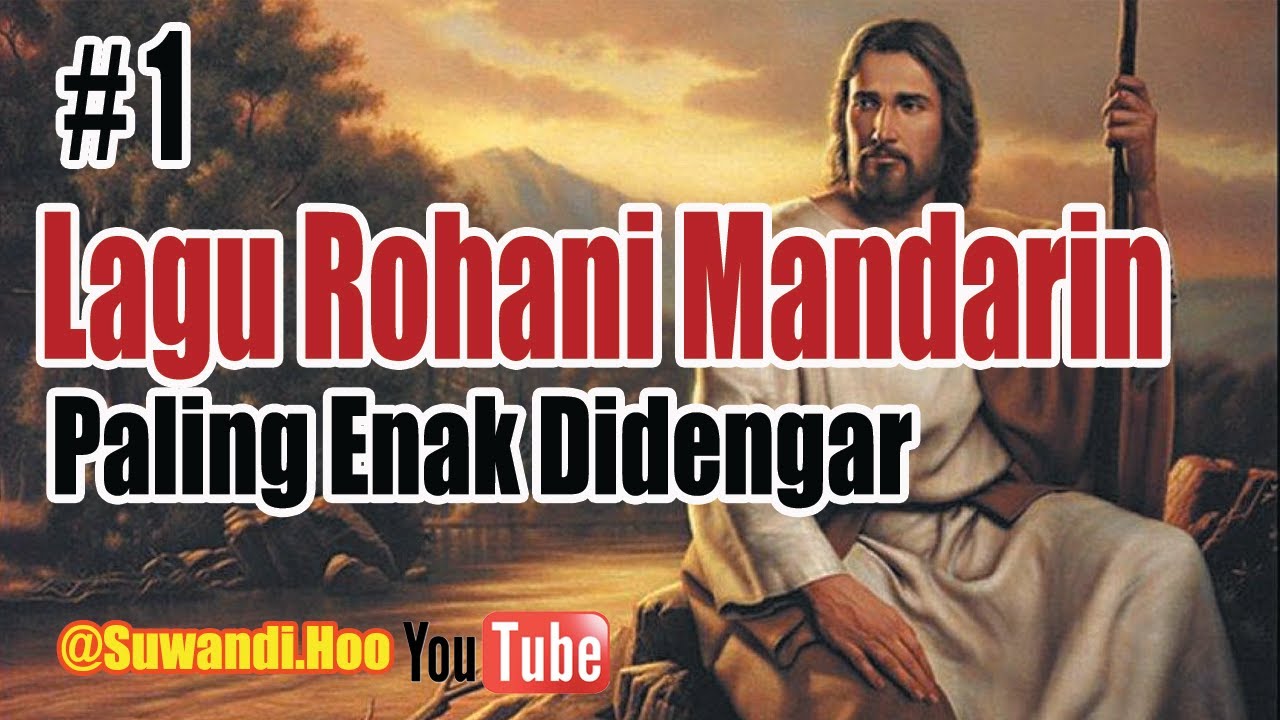 Lagu Rohani Mandarin #1 | Paling enak didengar