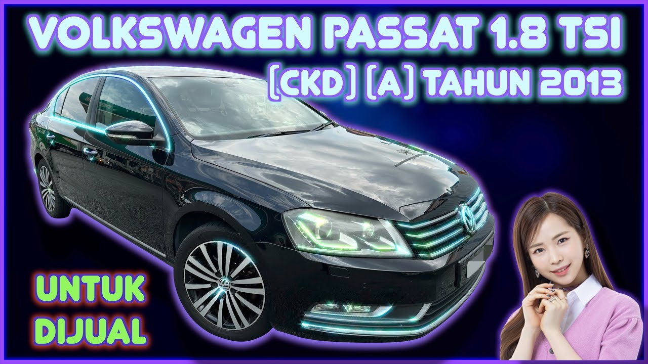 Volkswagen Passat 1.8 TSI CKD (A) Tahun 2013 Untuk Dijual