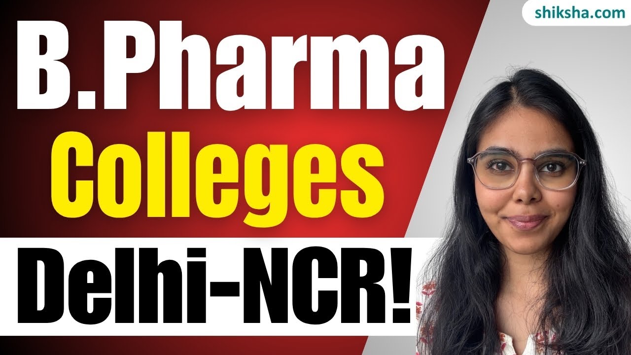 Top 10 BPharma Colleges in Delhi NCR 2025 | Ranking, Fees, Admission, Cutoff & Placements #bpharma