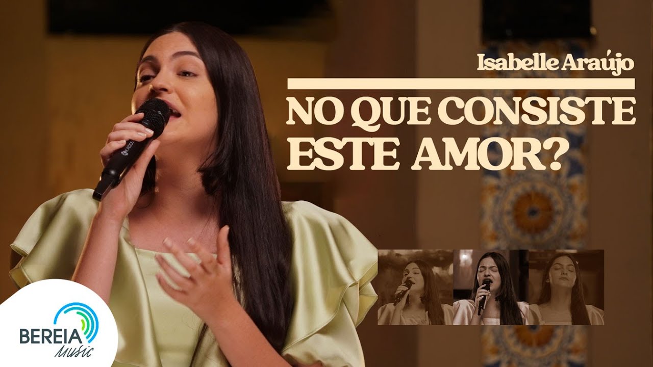 Isabelle Ara&uacute;jo | No que Consiste Este Amor? [Clipe Oficial]