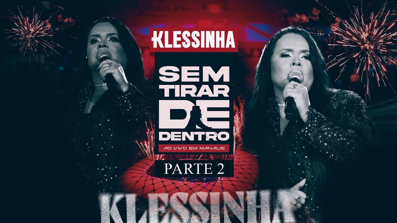 Sem Tirar de Dentro em Manaus Parte 2 - Seresta da Klessinha