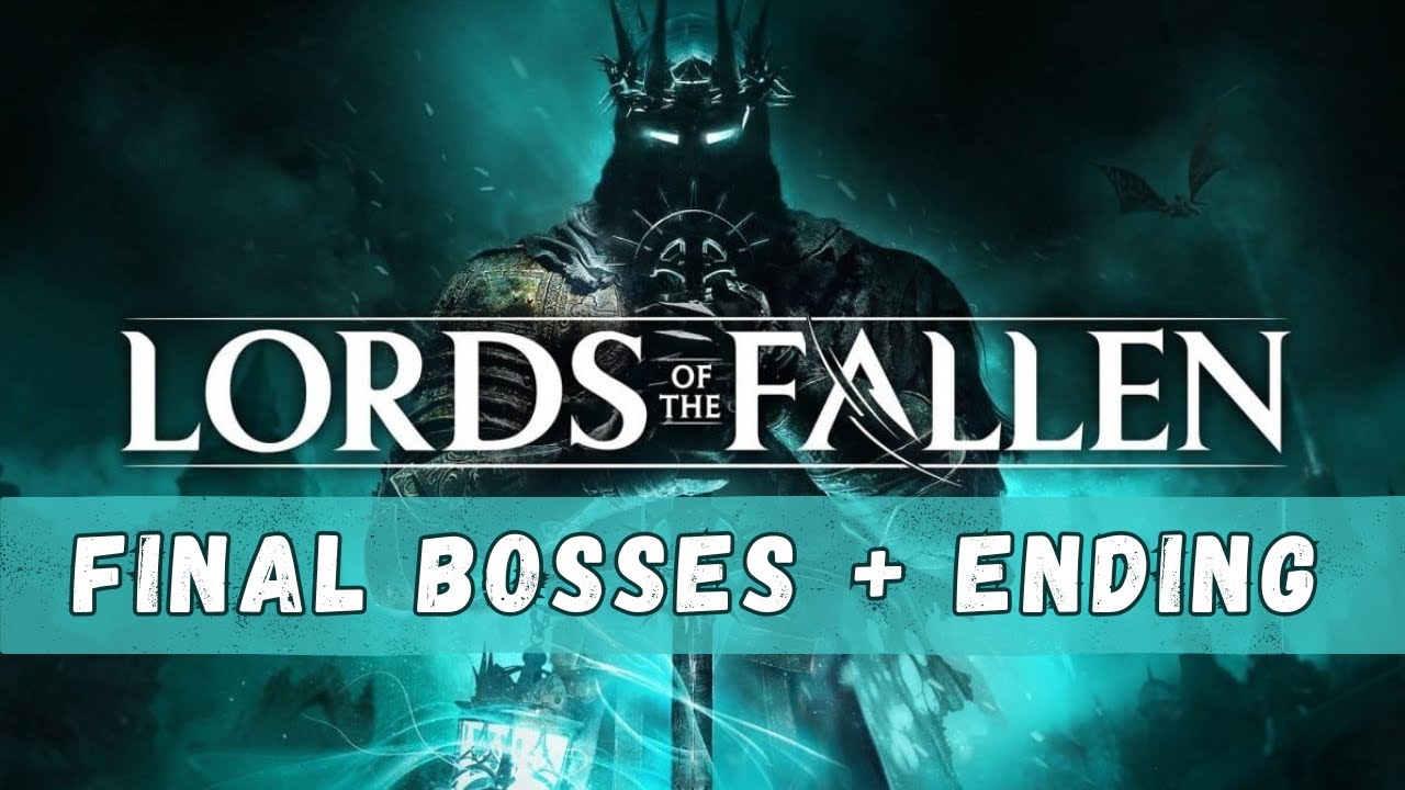 Lords of the Fallen Final Bosses + ENDING | Lords of the Fallen Walkthrough Finale [Part 13]