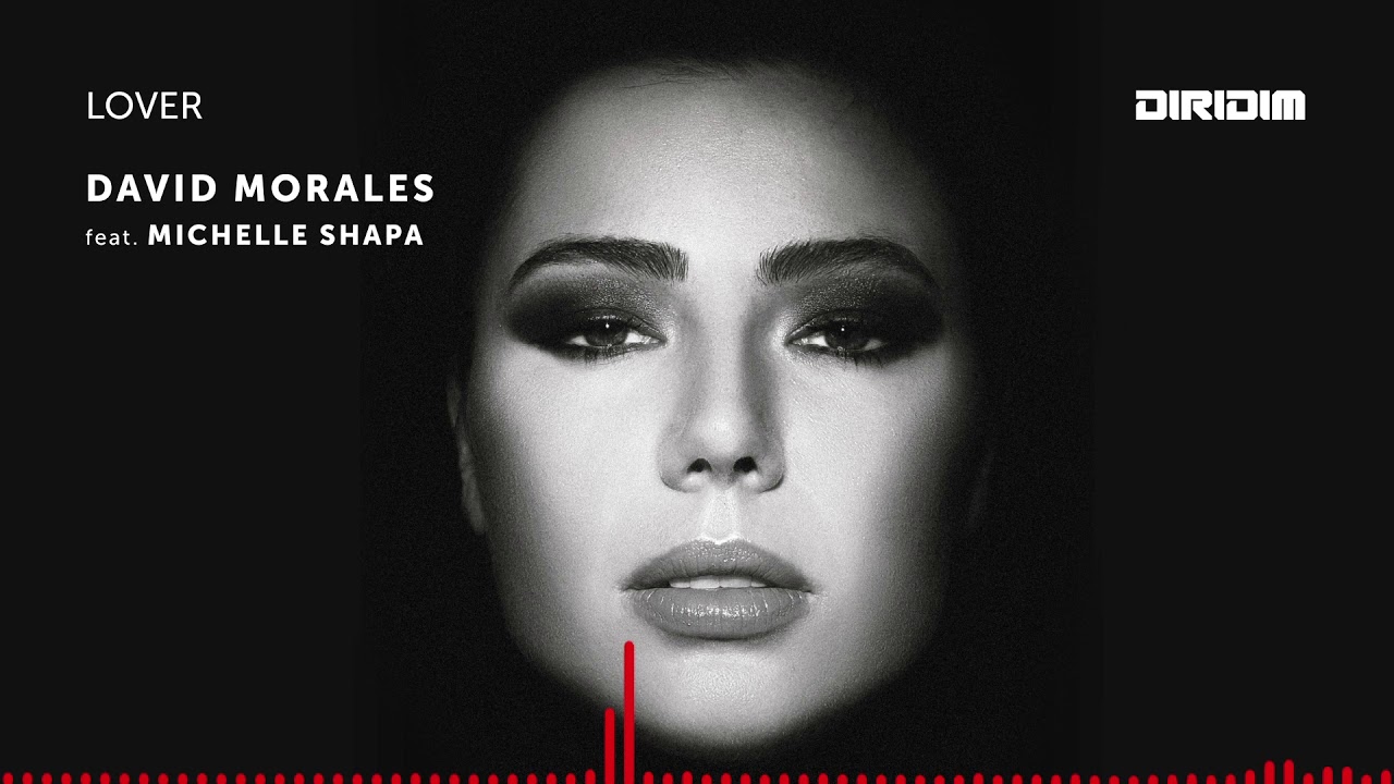LOVER -  David Morales  (feat. Michelle Shapa)
