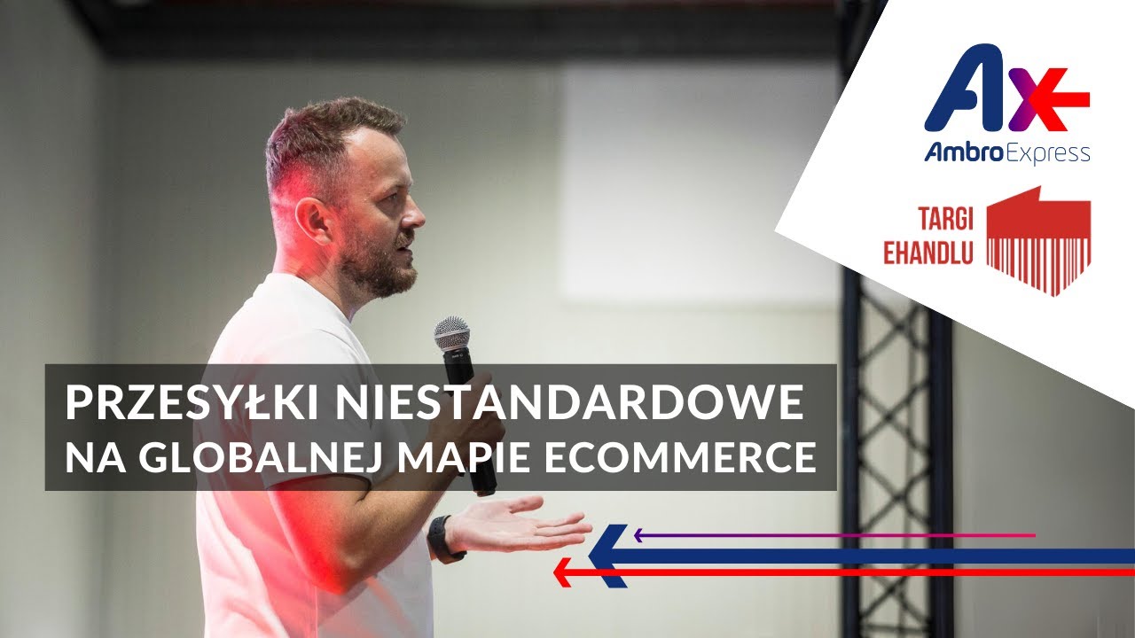 24. Targi eHandlu - prelekcja Ambro Express