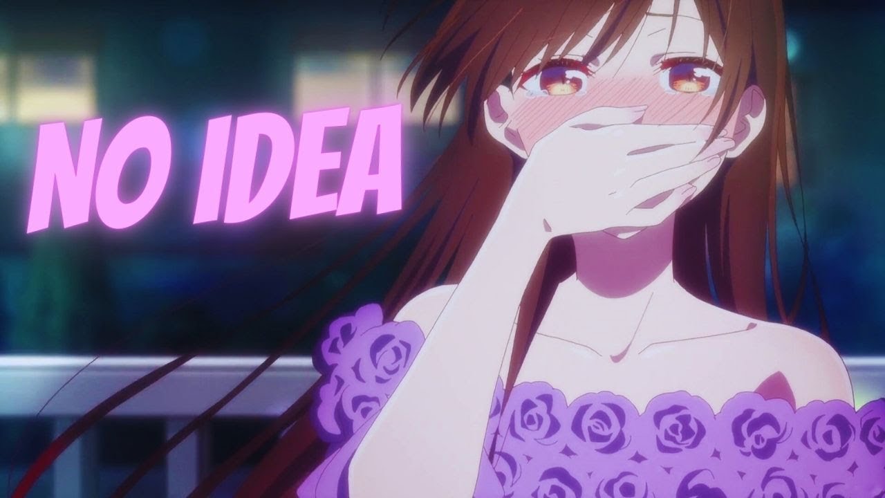 Rent-A-Girlfriend - [AMV] - No Idea (Big Time Rush)
