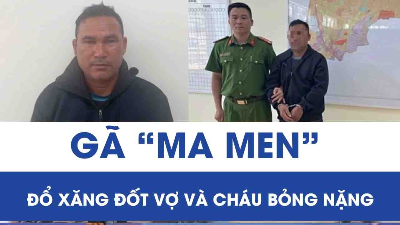 Quảng Ngãi: Gã “ma men” đổ xăng đốt vợ và cháu bỏng nặng, nguyên nhân ra tay gây phẫn nộ
