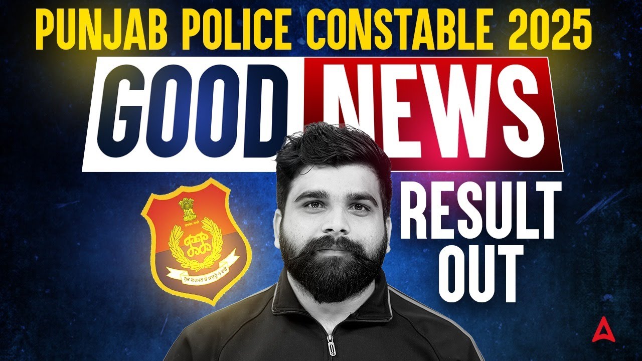 PUNJAB POLICE CONSTABLE 2025 GOOD NEWS RESULT OUT BY MANOJ RAJPUT SIR