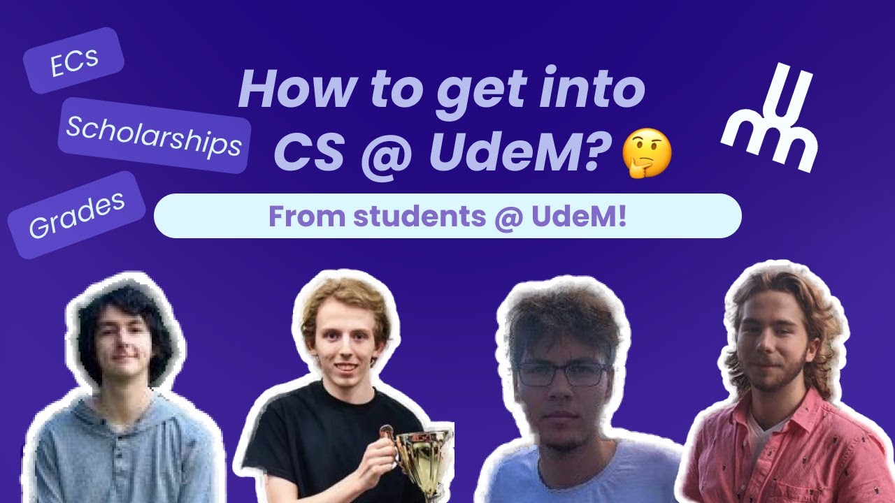 How To Get Into CS @ University of Montreal | UniCon UdeM Panel