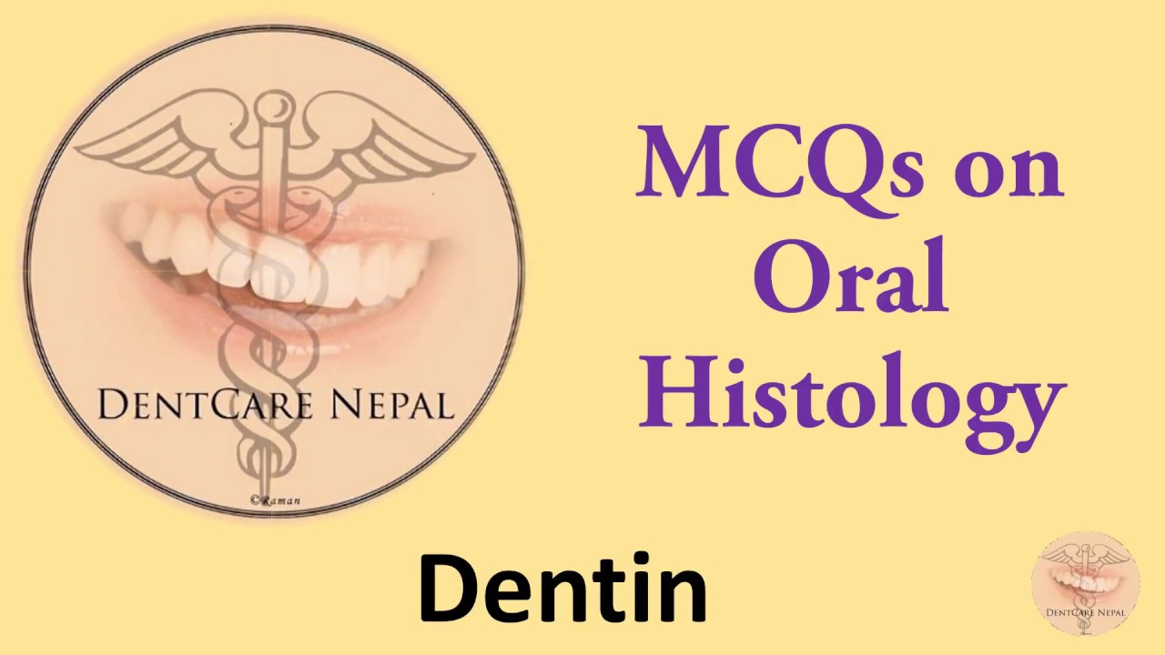 MCQs on Oral Histology - Dentin  for  NBDE, NDEB, AIPGEE, AIIMS, ADA, etc.