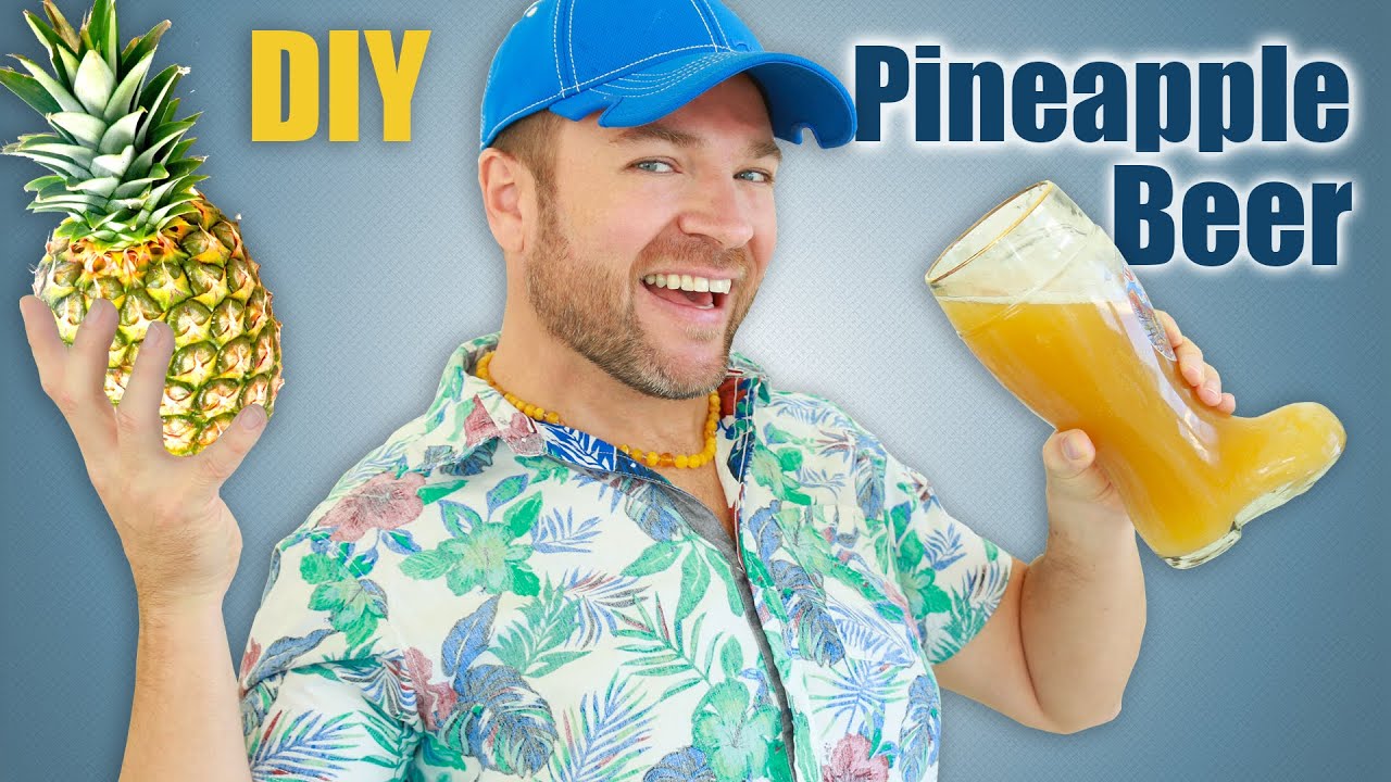 DIY Pineapple Beer | Safe Home Brewing Tips