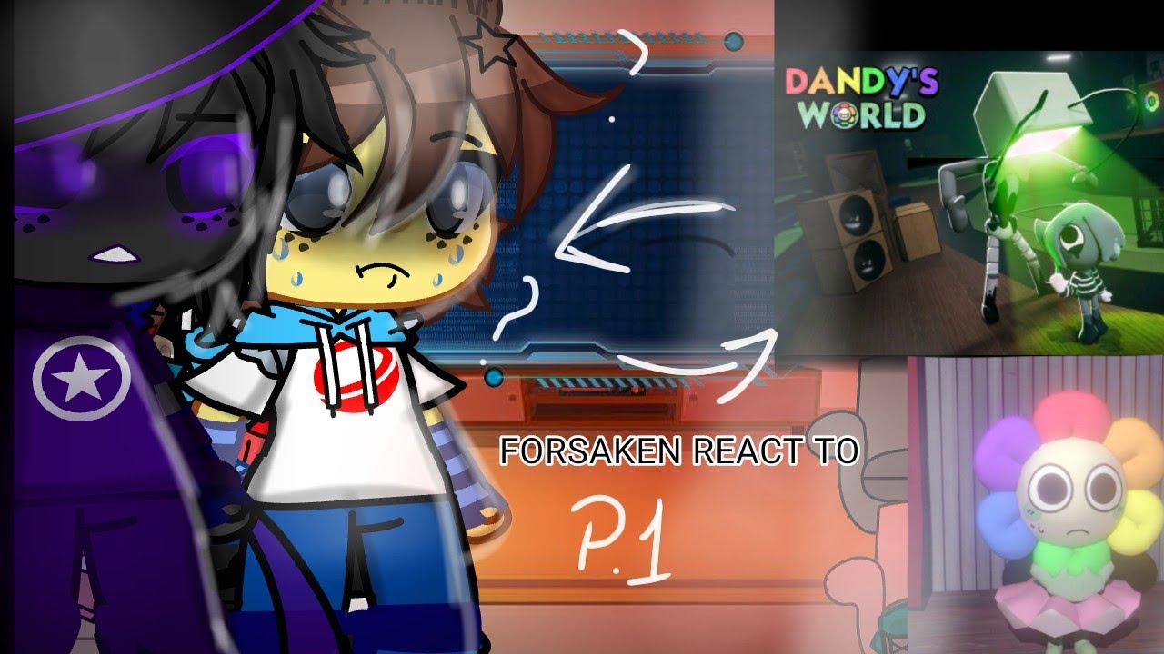 Forsaken react to dandys world part 1/?      [[Forsaken xdandysworld]] [[ROBLOX]]