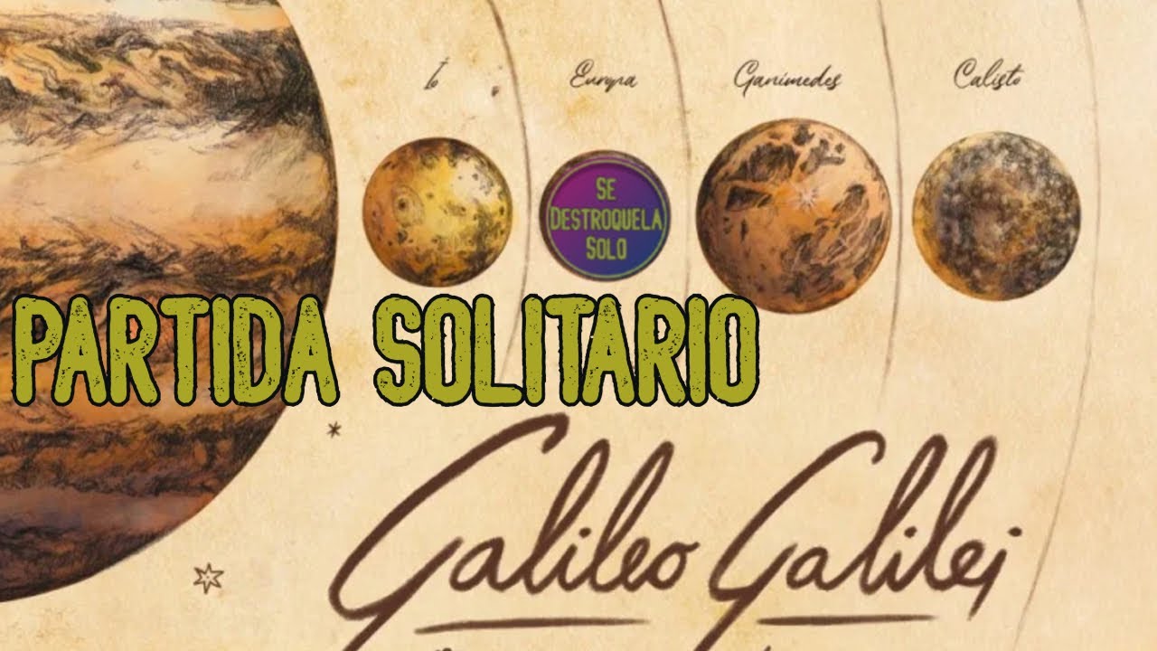 GALILEO GALILEI - PARTIDA en SOLITARIO - Juegos de mesa