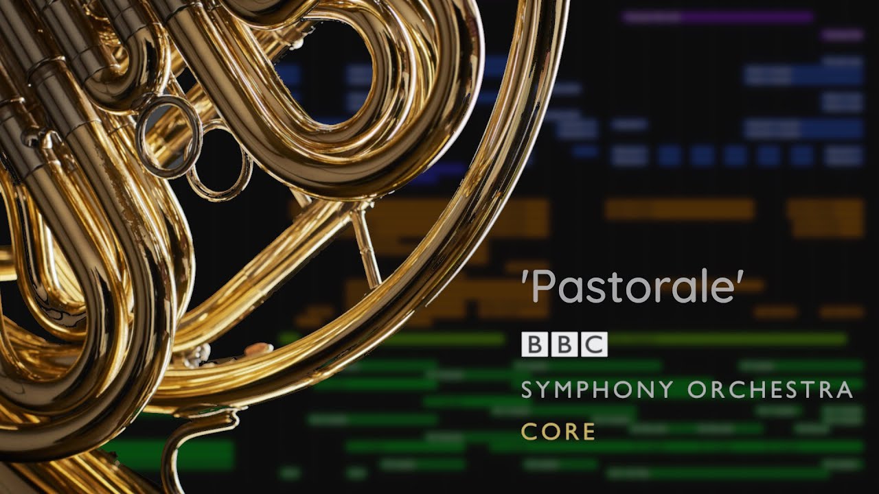 Pastorale in E Major | BBCSO Core #oneorchestra