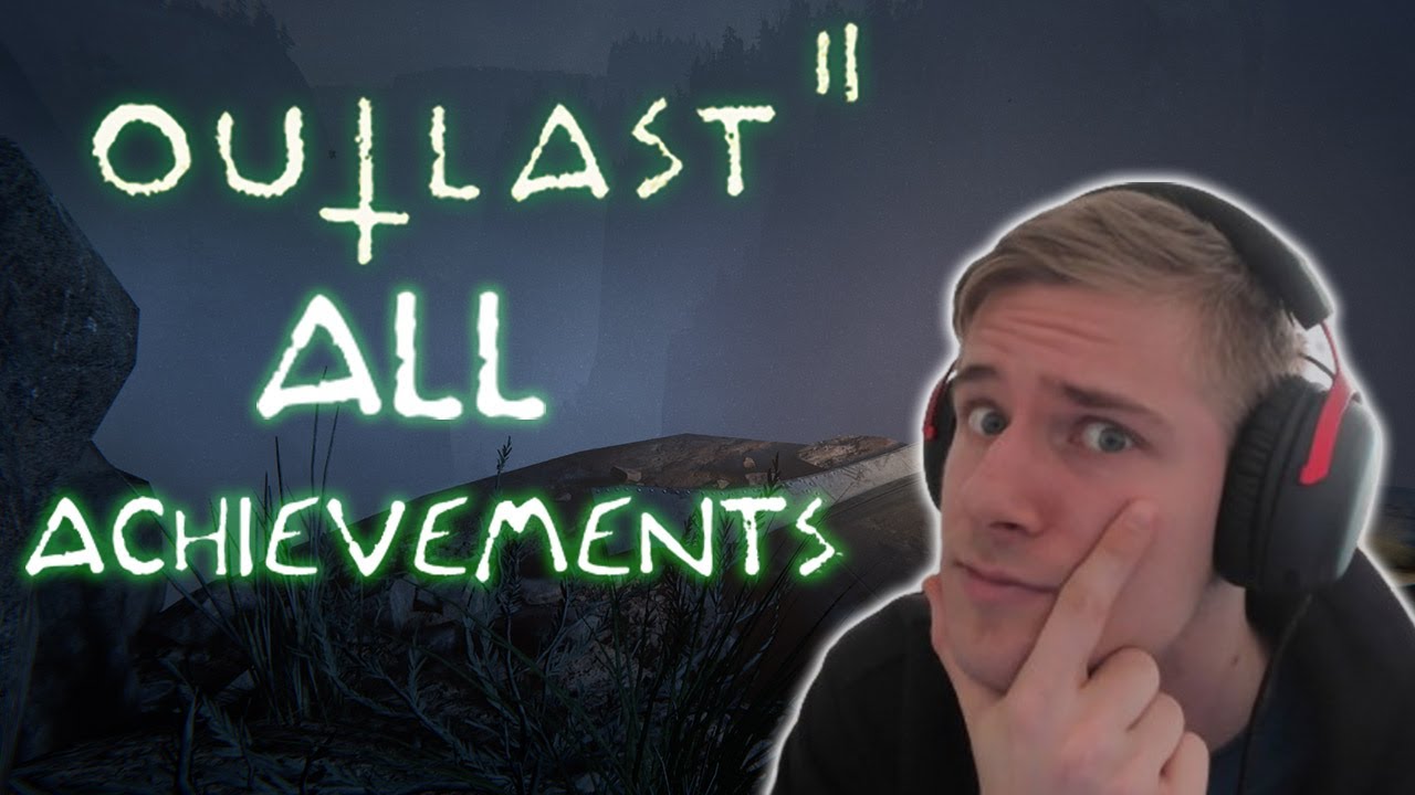 Outlast 2 All Achievements In One Run??? (Watch To Find Out...)