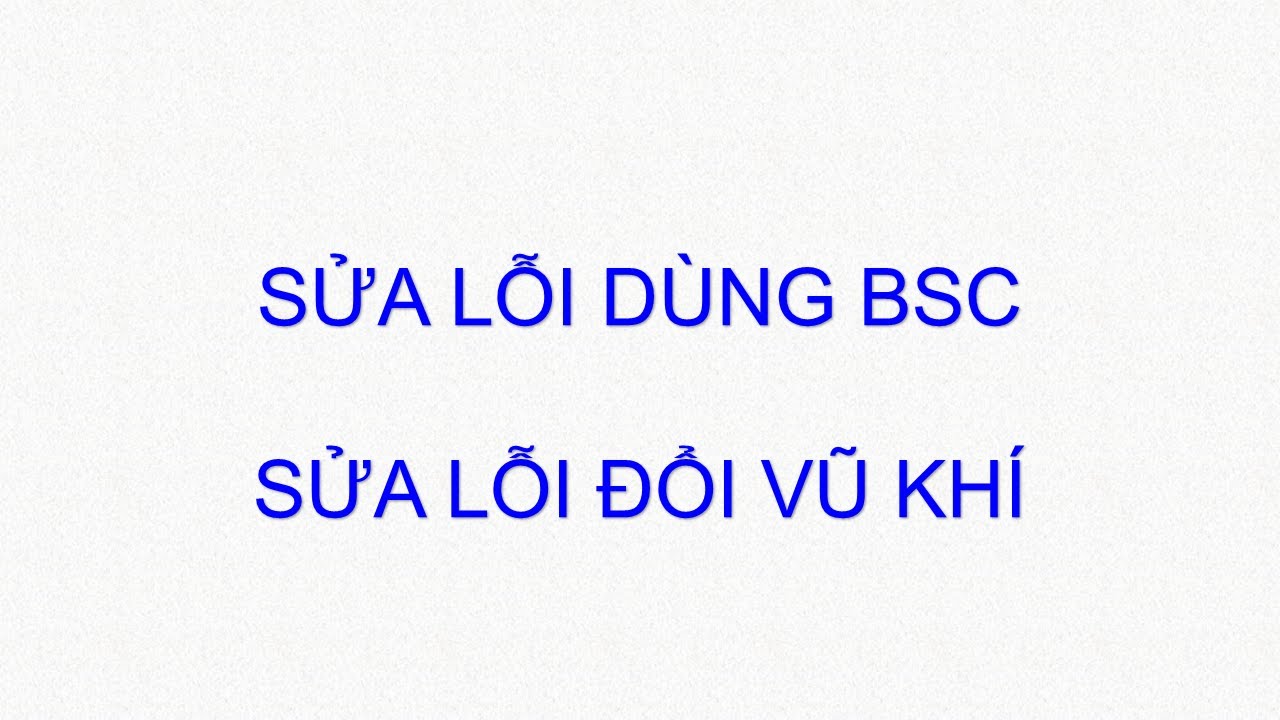 Cách đặt khiên, vũ khí chính phụ fix lỗi không dùng búa sữa chữa và đổi vũ khí khi hỏng phbot