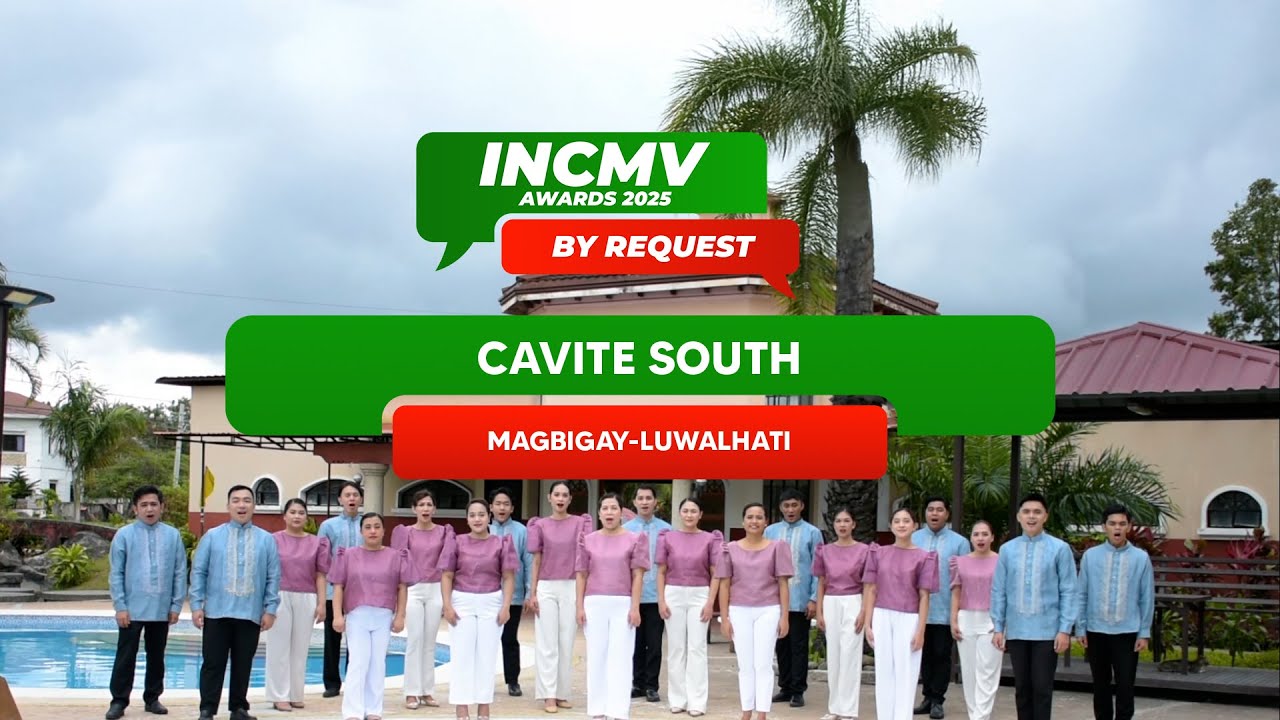 Magbigay-luwalhati | Cavite South | INCMV AWARDS 2025