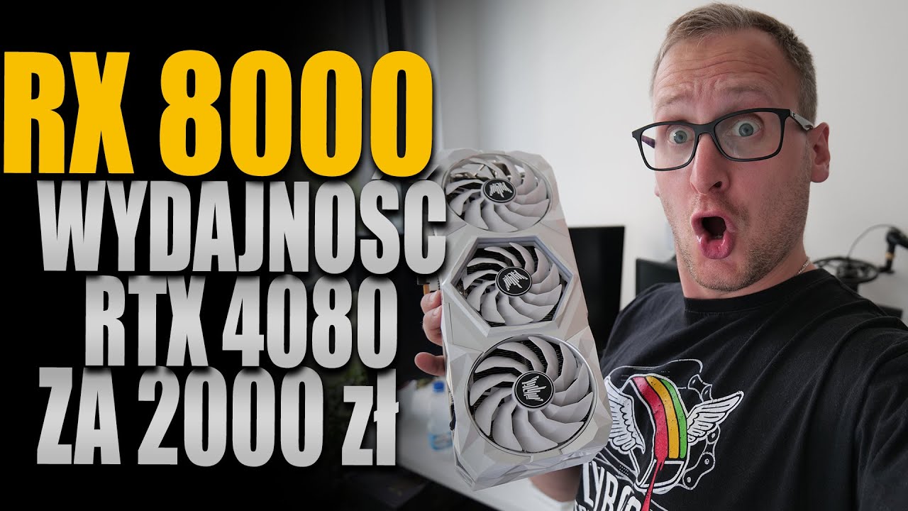 RX 8000 wydajność RTX 4080 za 2000 zł
