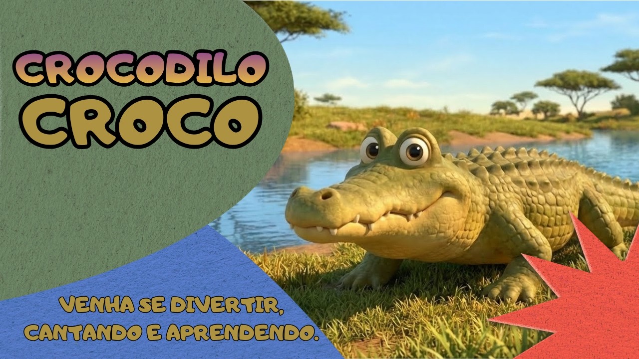 CANTANDO COM O CROCODILO CROCO