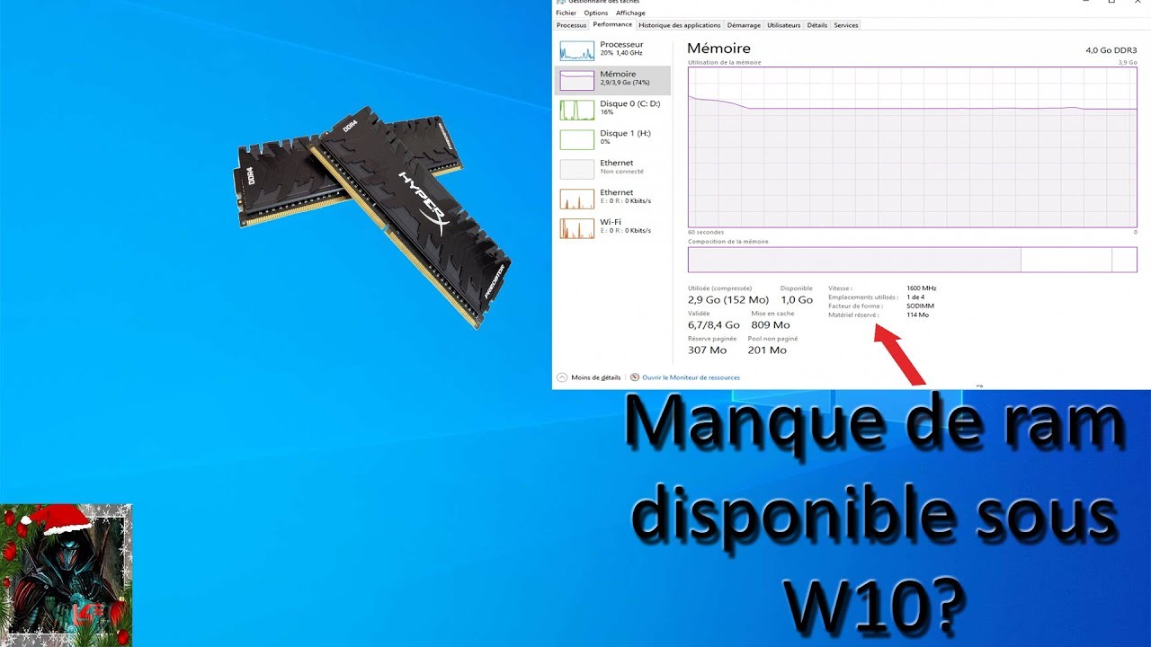 Manque de ram disponible sous W10? Aucun probl&egrave;me