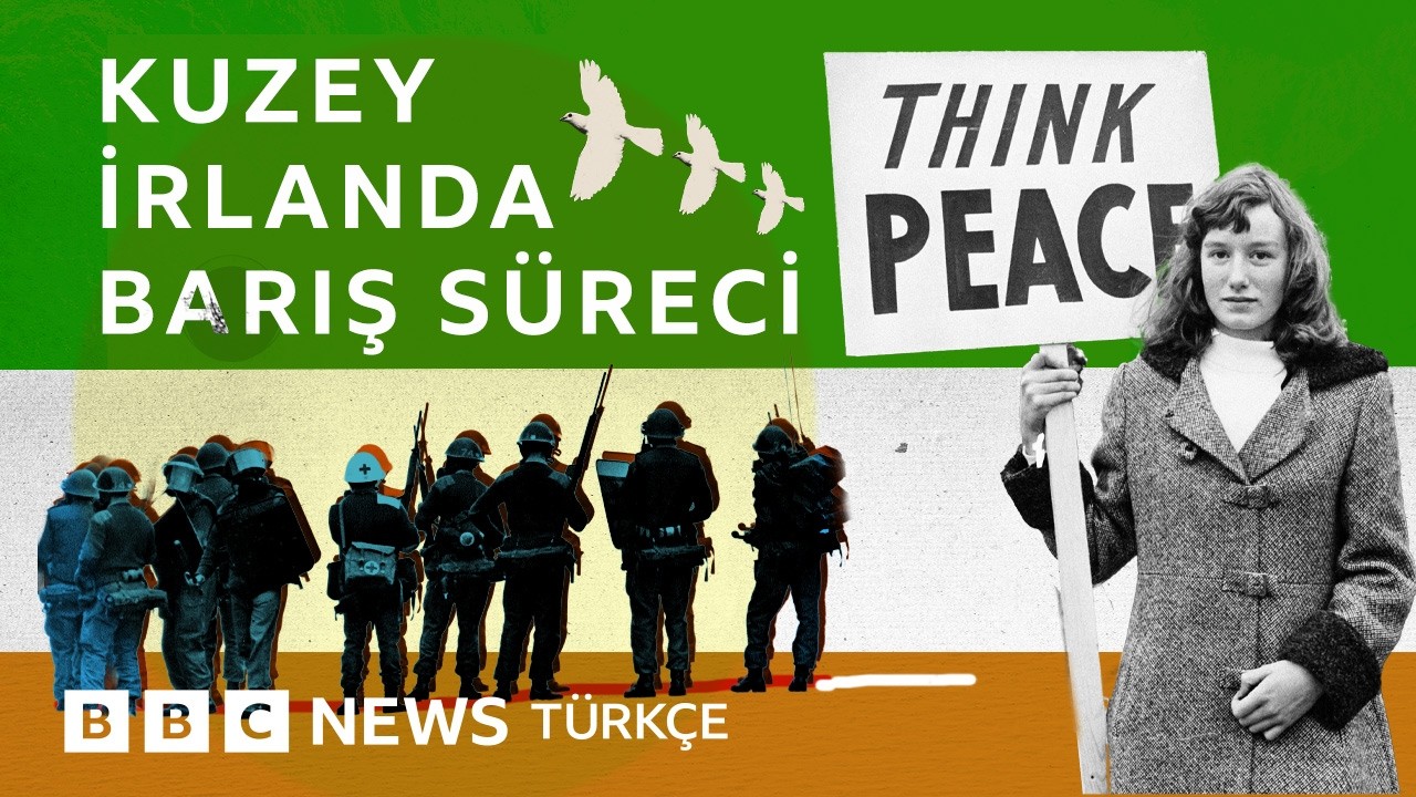 Silahtan siyasete: Kuzey İrlanda barışı d&uuml;nyaya ne &ouml;ğretti?
