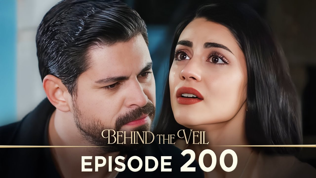 Gelin 200.Bölüm | Behind the Veil Episode 200