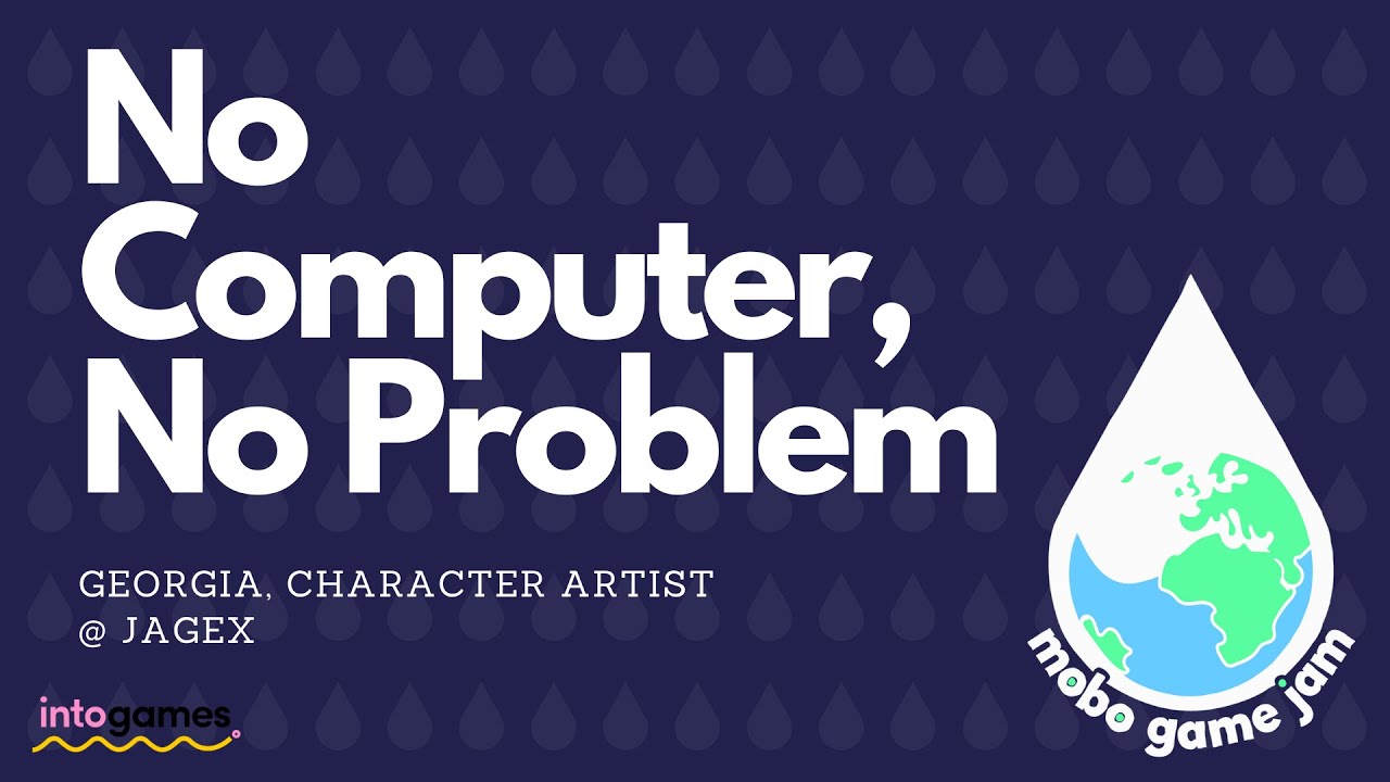 No Computer, No Problem - Mobo Game Jam Masterclass