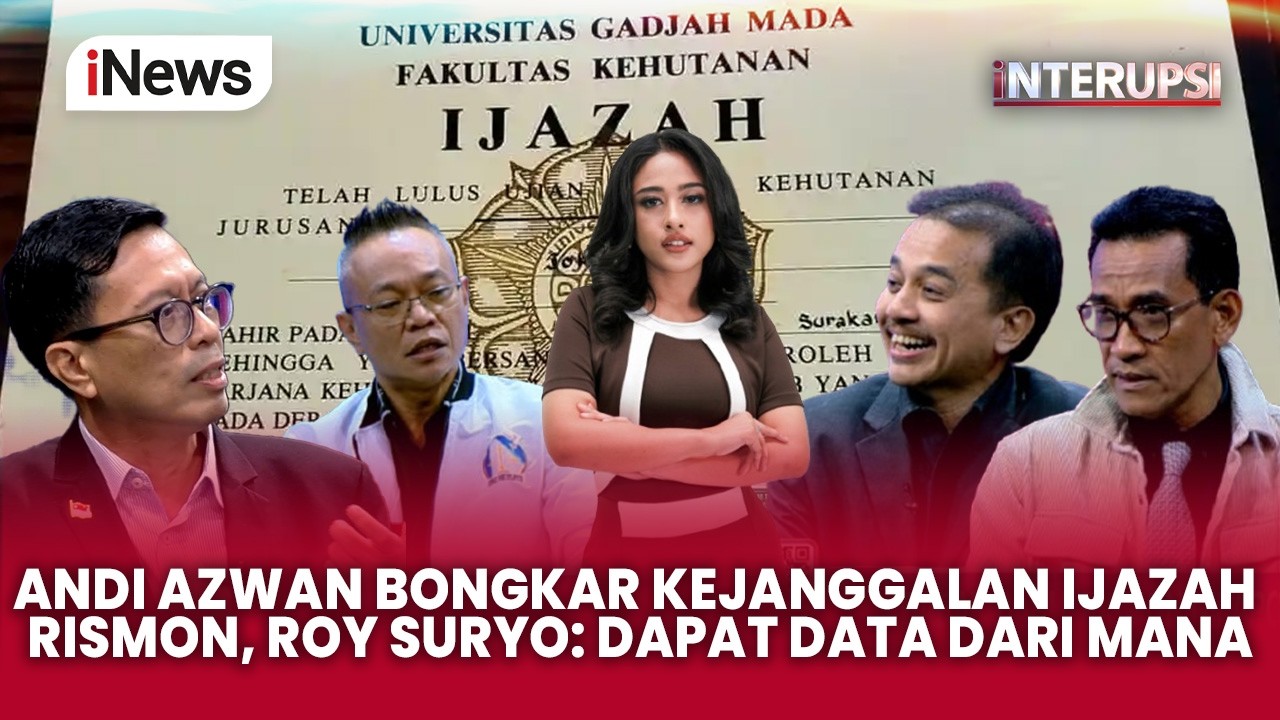 Andi Azwan Bongkar Kejanggalan Ijazah Rismon, Roy Suryo: Dapat Data dari Mana? | Interupsi 5/3