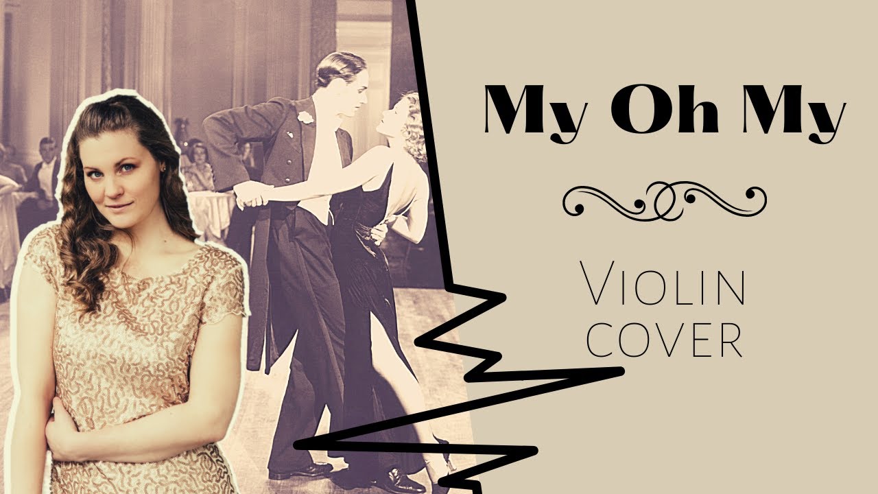 My Oh My | Violin Cover | Originally by Camila Cabello