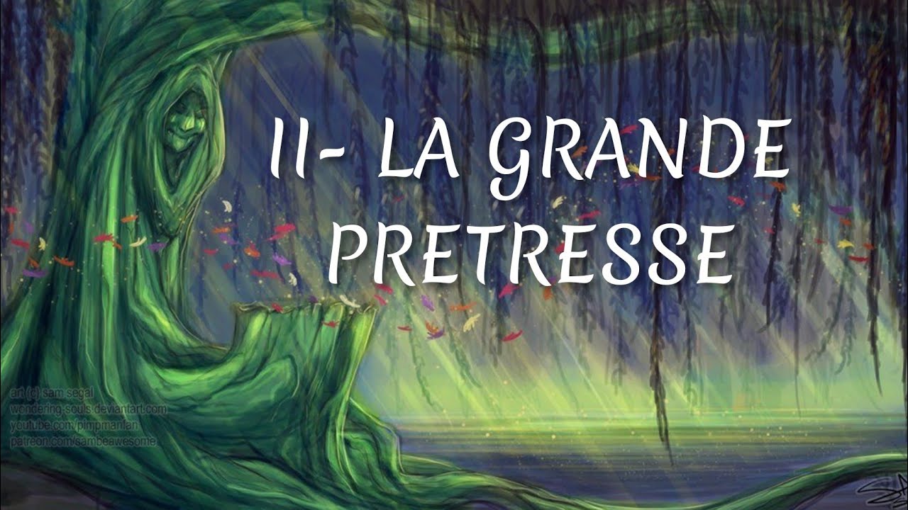 ✨💫🔮II- LA GRANDE PRÊTRESSE (La papesse)🔮💫✨