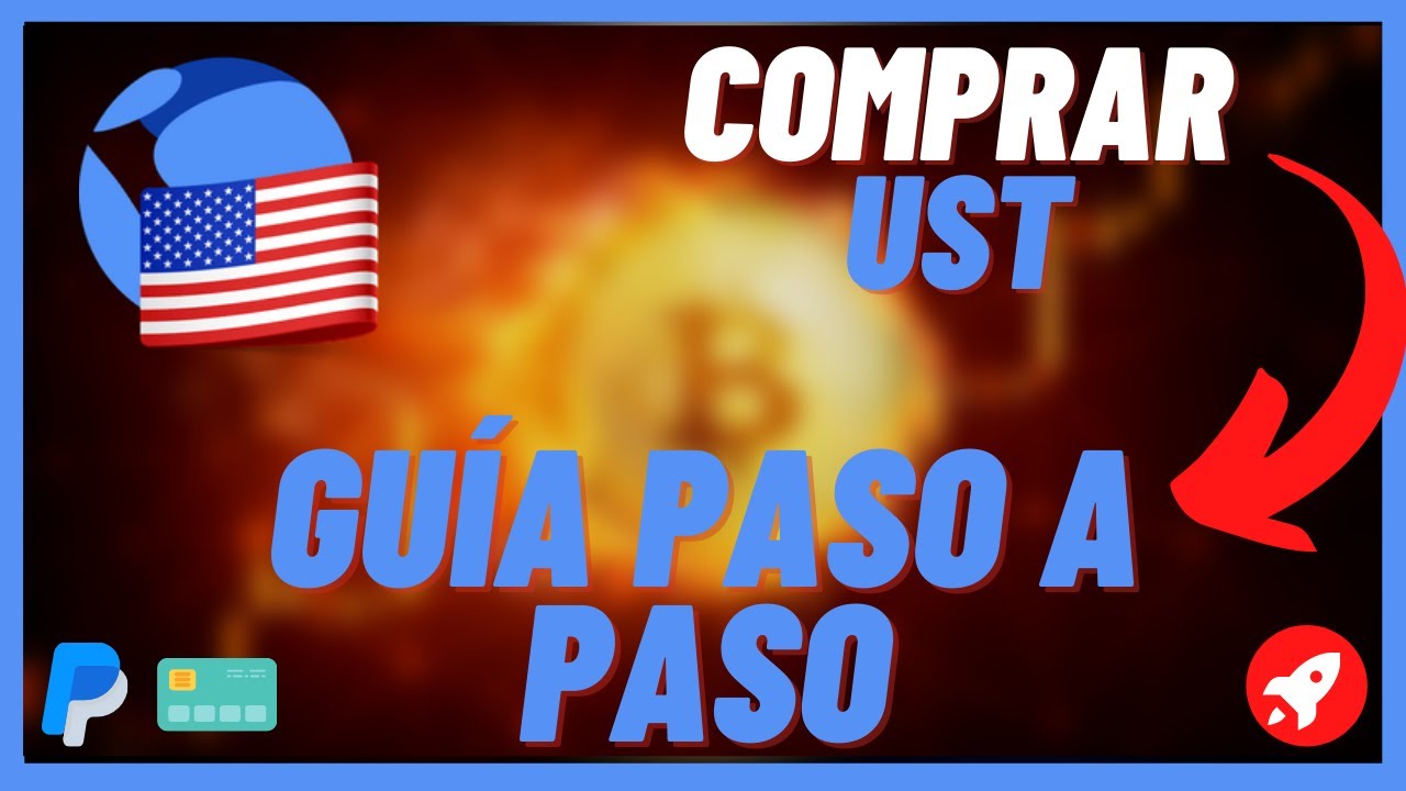 C&oacute;mo Comprar UST (Terra Network): Mejores Opciones | Paso a Paso | UST Terra Network