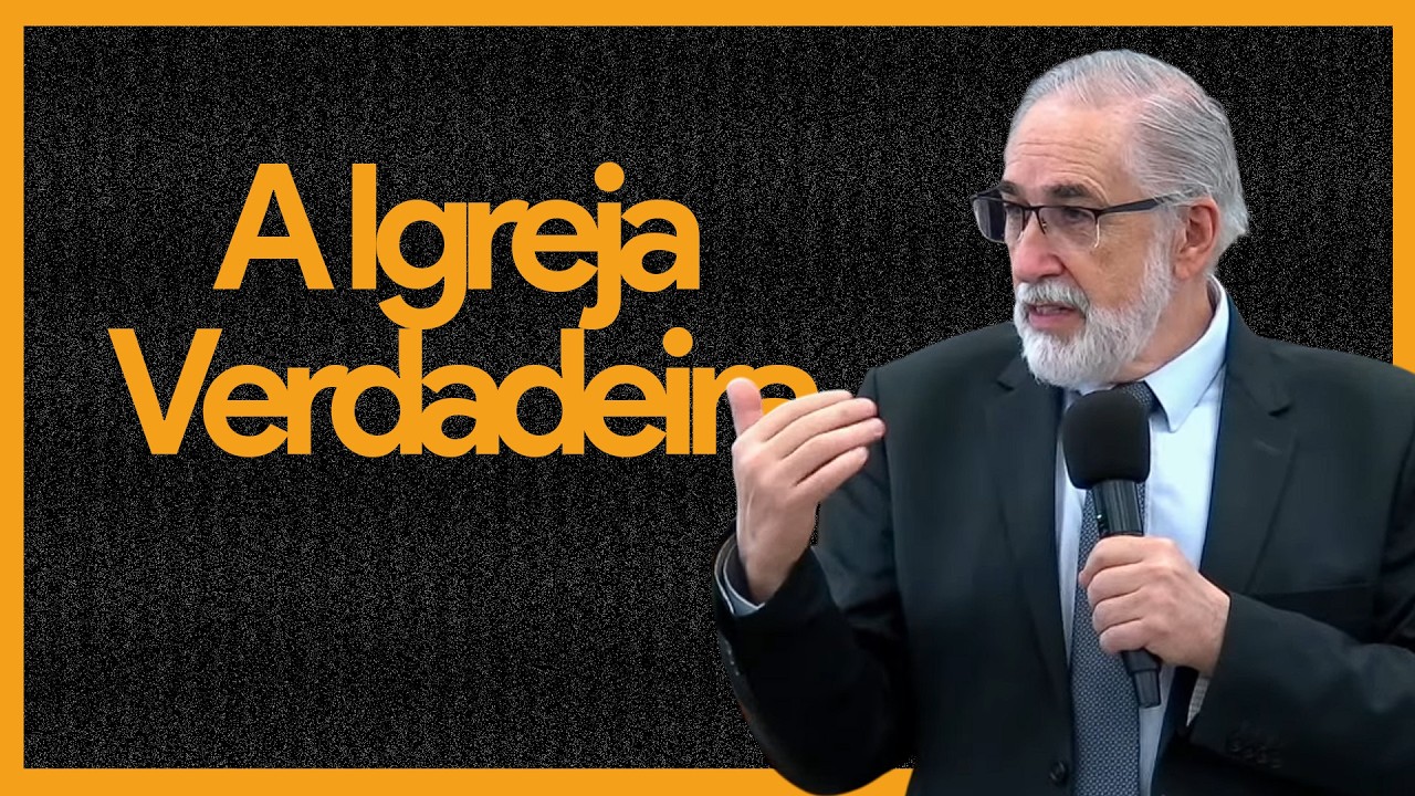 A Igreja Verdadeira - Efésios 1 l Rev  Wilson do Amaral Filho