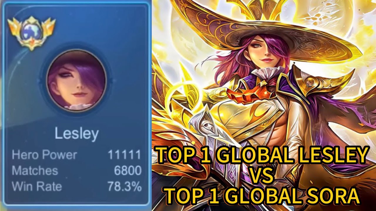 Top 1 global lesley vs Top 1 global sora adu mekanik skill makro nya diatas pro player ngeri banget